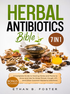 cover image of The Herbal Antibiotics Bible
